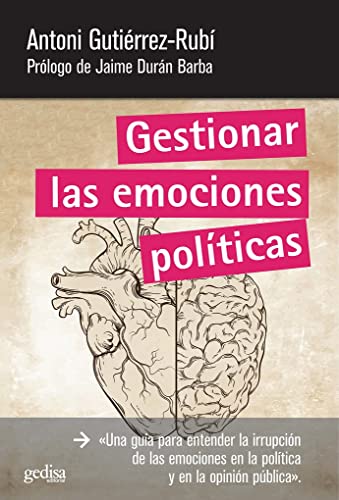 Gestionar las emociones políticas (360º Claves Contemporáneas) von GEDISA